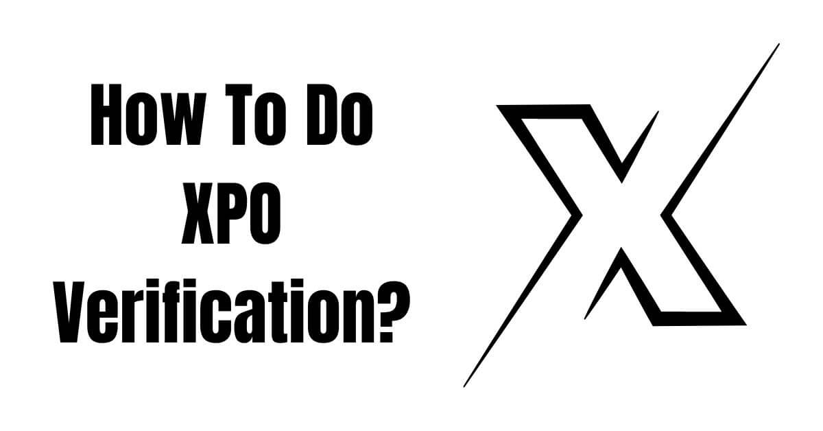 How To Do XPO Verification?